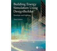 Building Energy Simulation Using DesignBuilder™: Envelope and Lighting