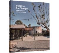 Building for Change: The Architecture of Creative Reuse - gestalten - Hardback -02/08/2022