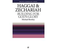 Building for God's Glory (Welwyn Commentary Series)