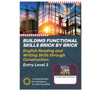 Building Functional Skills. Brick by Brick Book 1 : English Reading and Writing Skills through Construction 1
