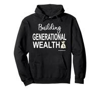 Building Generational Wealth. Money. Income. Job. MLM Pullover Hoodie