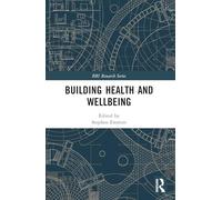 Building Health and Wellbeing (BRI Research Series)