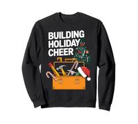 Building Holiday Cheer Christmas Funny Builder Construction Sweatshirt