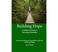 Building Hope: Confident Certainty in Unceasing Uncertainty
