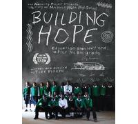 Building Hope - The Story of Mahiga Hope High School