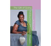 Building Hope With Purple Thoughtts: The Gift of Giving