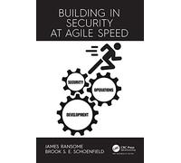 Building in Security at Agile Speed