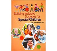 Building Inclusive Societies for Special Children