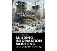 Building Information Modeling: Framework for Structural Design