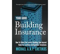Building Insurance Your Guide: How to select the correct Building Sum insured value for low-rise and high-rise structures: ONE