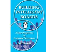 Building Intelligent Boards: A New Perspective on Corporate Governance