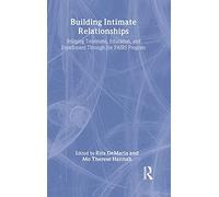 Building Intimate Relationships – Bridging Treatment, Education & Enrichment Through PAIRS Program
