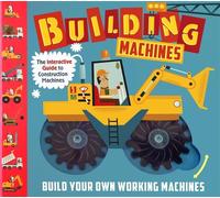 Building Machines: The Interactive Guide to Construction Machines