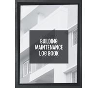 Building Maintenance Log Book: A Handy Job To Do List Tracker (Construction Trades)