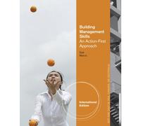 Building Management Skills: An Action-First Approach, International Edition
