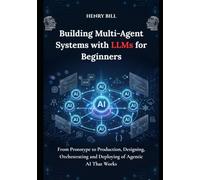 Building Multi-Agent Systems with LLMs for Beginners: Building Multi-Agent Systems with LLMs for Beginners