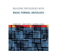 Building Ontologies with Basic Formal Ontology