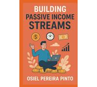Building Passive Income Streams
