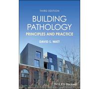 Building Pathology : Principles and Practice