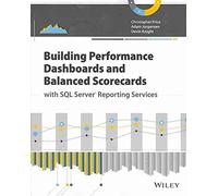[(Building Performance Dashboards and Balanced Scorecards with SQL Server Reporting Services)] [By (author) Christopher Price ] published on (November, 2013)