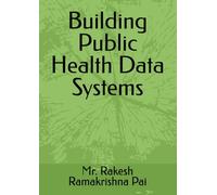 Building Public Health Data Systems