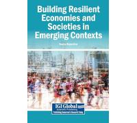 Building Resilient Economies and Societies in Emerging Contexts