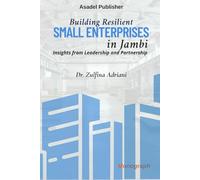 Building Resilient Small Enterprises in Jambi: Insights from Leadership and Partnership
