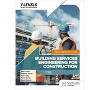 Building Services Engineering for Construction T Level: Core Second Edition