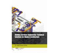 Building Services Engineering: Technical Solutions for Modern Architecture