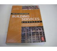 Building Services Handbook: Incorporating Current Building & Construction Regulations