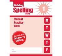 Building Spelling Skills, Grade 1 Student Workbook