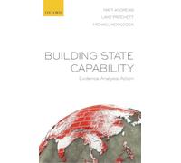 Building State Capability: Evidence, Analysis, Action