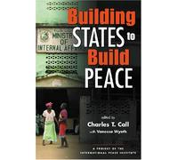 Building States to Build Peace