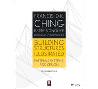 Building Structures Illustrated : Patterns, Systems, and Design