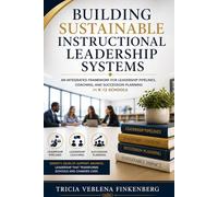 Building Sustainable Instructional Leadership Systems