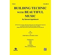 [Building Technic with Beautiful Music, Bk 3: Violin] [By: Applebaum, Samuel] [March, 1985]