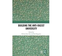 Building the Anti-Racist University – Routledge