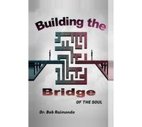 Building the Bridge of the Soul: Emblematic accounts of human existence