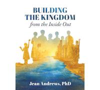 Building the Kingdom from the Inside Out