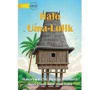 Building The Sacred House - Halo Uma-Lulik