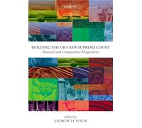 Building the UK's New Supreme Court: National and Comparative Perspectives