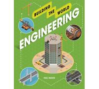 Building the World: Engineering