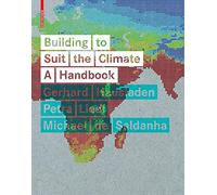 Building to Suit the Climate: A Handbook