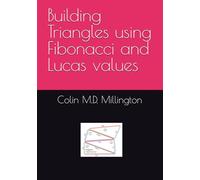 Building Triangles using Fibonacci and Lucas values (Fibonacci Numbers & Atoms: A Thought Experiment)