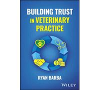 Building Trust in Veterinary Practice