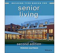 Building Type Basics for Senior Living: 21