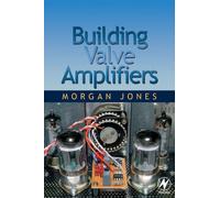 Building Valve Amplifiers