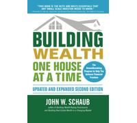 Building Wealth One House at a Time, Updated and Expanded, Second Edition (REAL ESTATE)