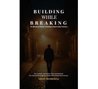 BUILDING WHILE BREAKING: THE EMOTIONAL REALITY OF BUILDING DREAMS UNDER PRESSURE