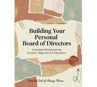 Building Your Personal Board of Directors